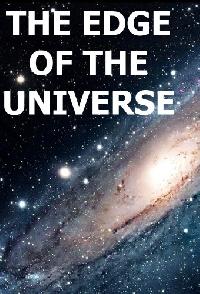 Edge Of The Universe